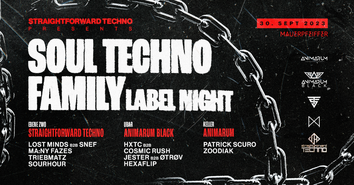 StraightForwardTechno – SOUL TECHNO FAMILY – LabelNight