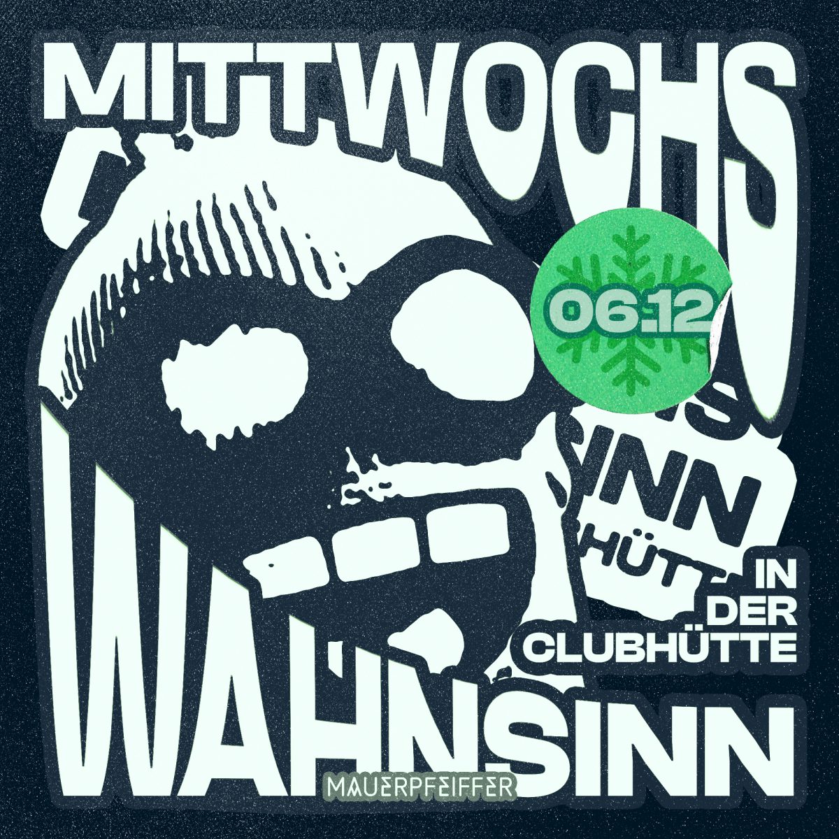 Mittwochswahnsinn in der Clubhütte