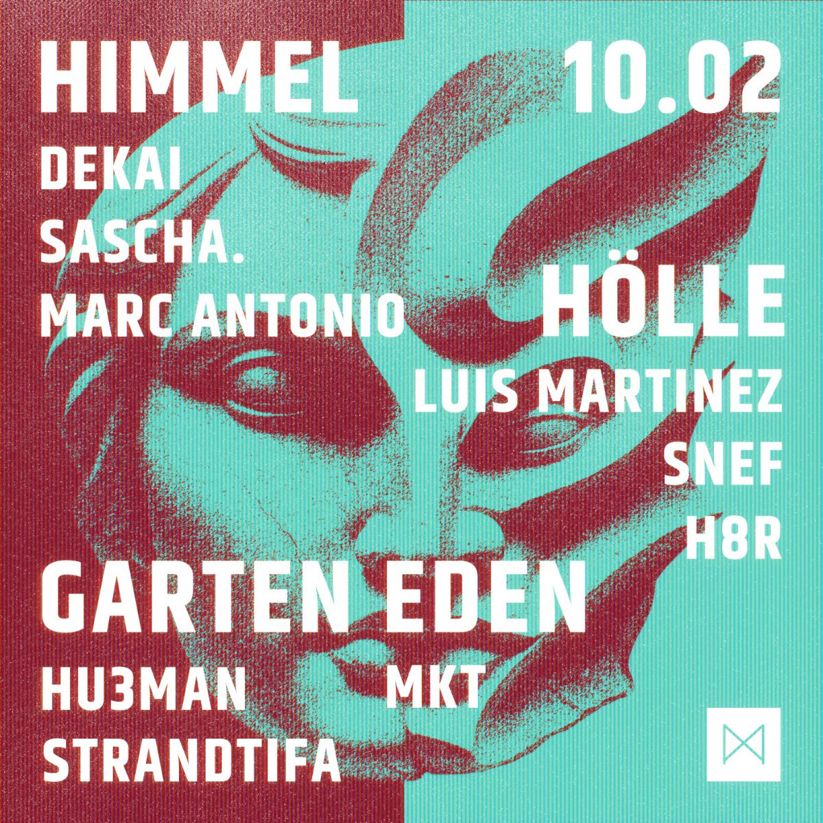 Himmel & Hölle w/ DEKAI & Luis Martinez